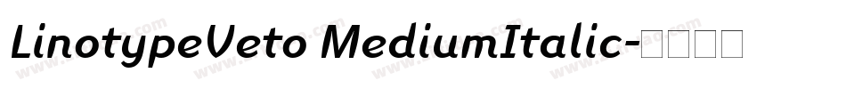 LinotypeVeto MediumItalic字体转换